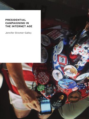 cover image of Presidential Campaigning in the Internet Age